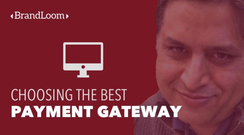 10 Tips to Choose Best Payment Gateway in India for your Business