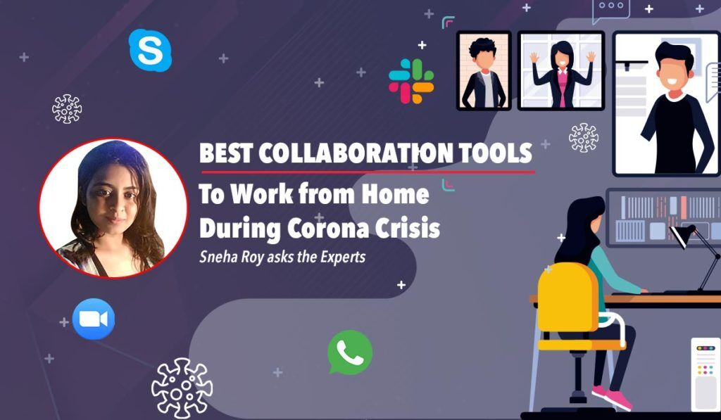 Best Collaboration tools to work from home - 2