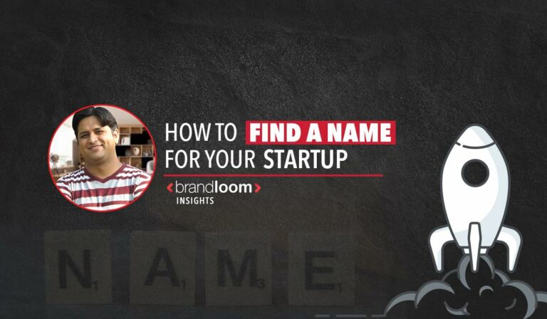 Choosing best startup names How To Find A Name For Your Startup