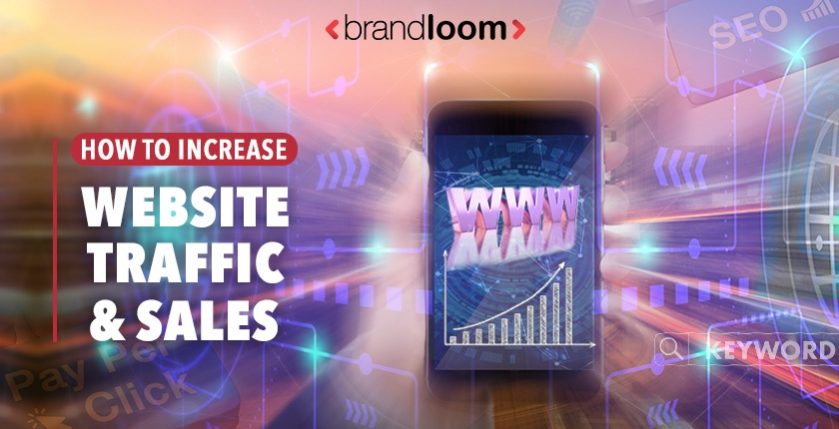 How to Increase Website Traffic and Sales