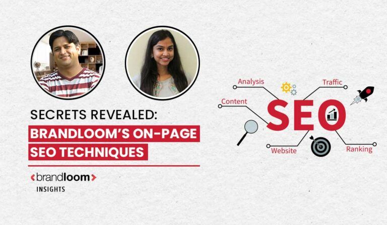 Secrets Revealed: BrandLoom’s On-Page SEO Techniques