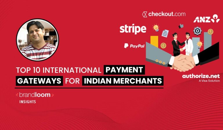 Top 10 International Payment Gateway for Indian Merchants in 2023