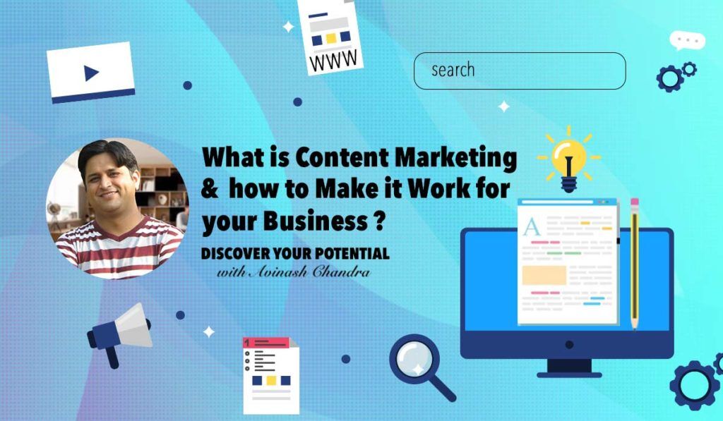 What is content marketing & how to make it work for your business - 2